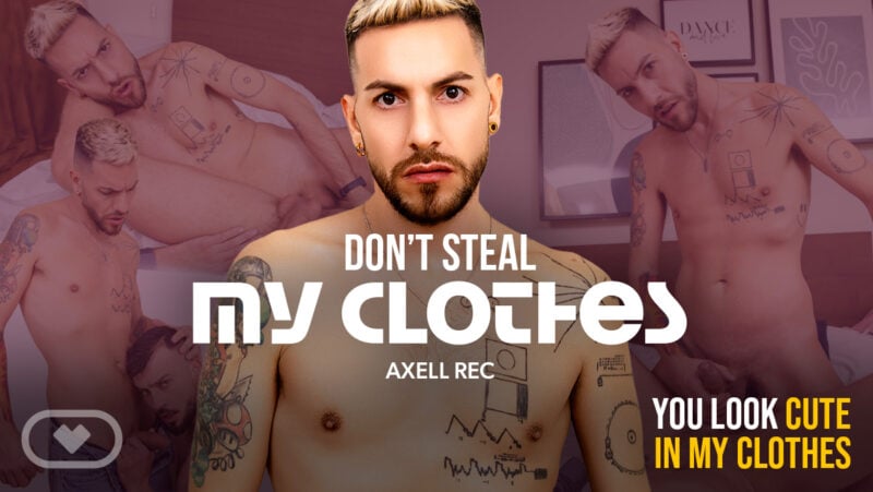 Don’t Steal My Clothes!